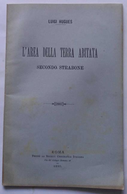 L' area della terra abitata secondo Strabone. (Estratto) - Luigi Hugues - copertina