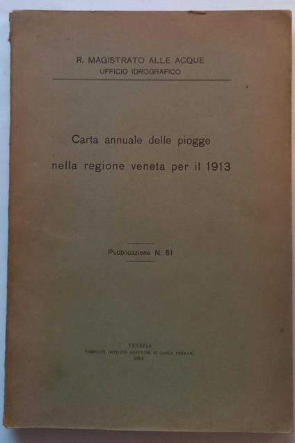 Carta annuale delle piogge nella regione veneta per il 1913 - copertina