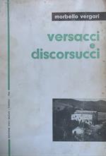 Versacci e discorsucci