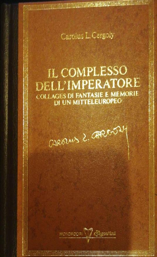 Il complesso dell'imperatore - Carolus L. Cergoly - copertina