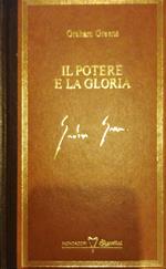 Il potere e la gloria