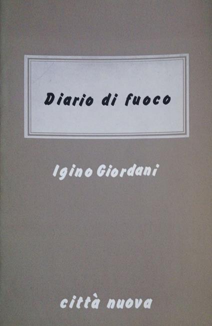 Diario di fuoco - Igino Giordani - copertina