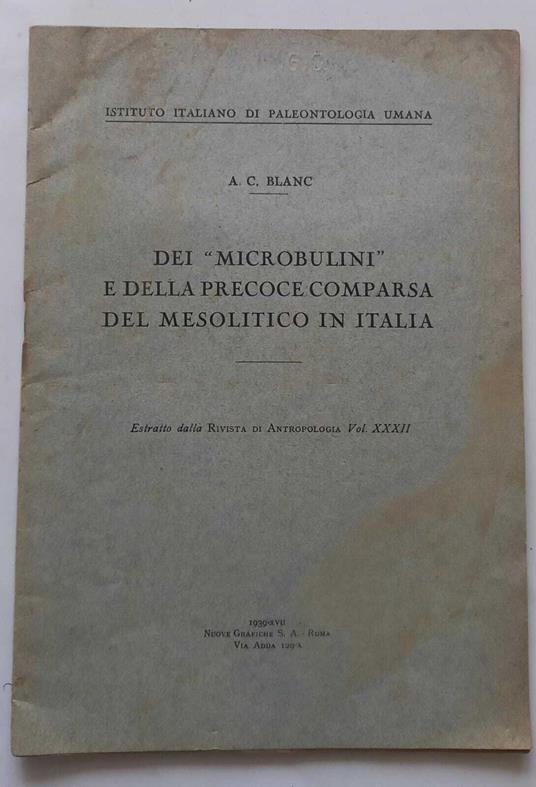 Dei "microbulini"e della precoce comparsa del mesolitico in Italia. (Estratto) - Alberto Carlo Blanc - copertina