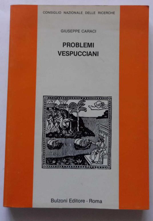 Problemi Vespucciani - Giuseppe Caraci - copertina