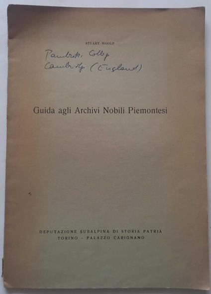 Guida agli Archivi Nobili Piemontesi. (Estratto) - Stuart Woolf - copertina