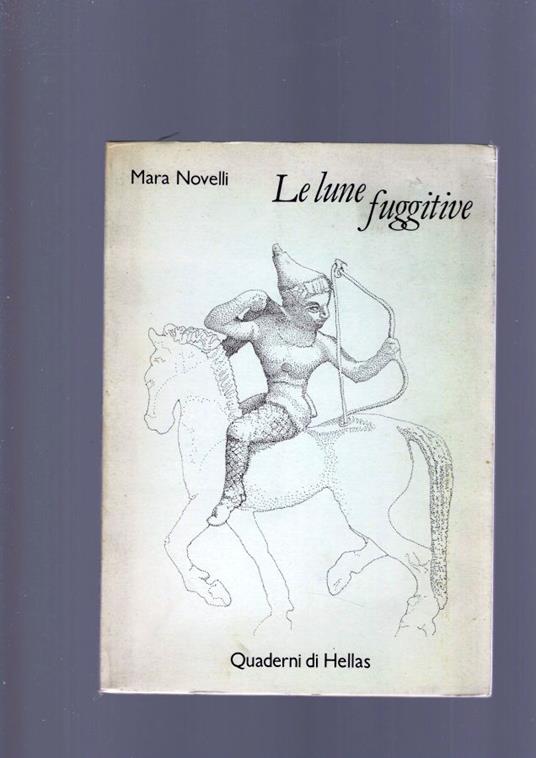 Le Lune Fuggitive - Mara Novelli - copertina