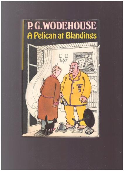 A Pelican At Blandings - Pelham G. Wodehouse - copertina