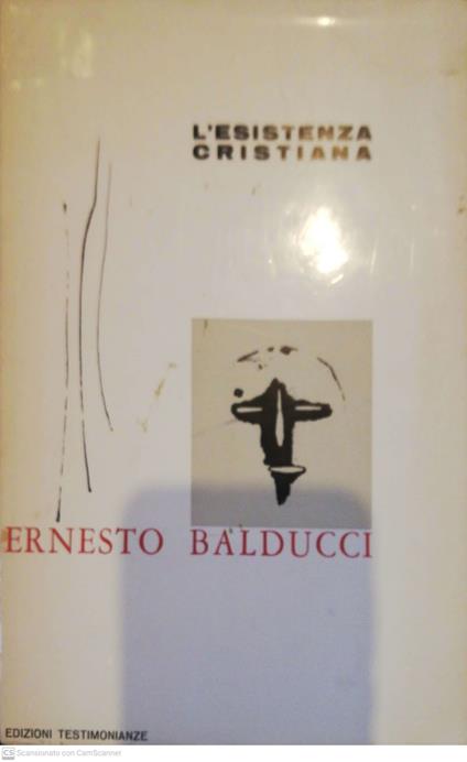 L' esistenza cristiana - Ernesto Balducci - copertina