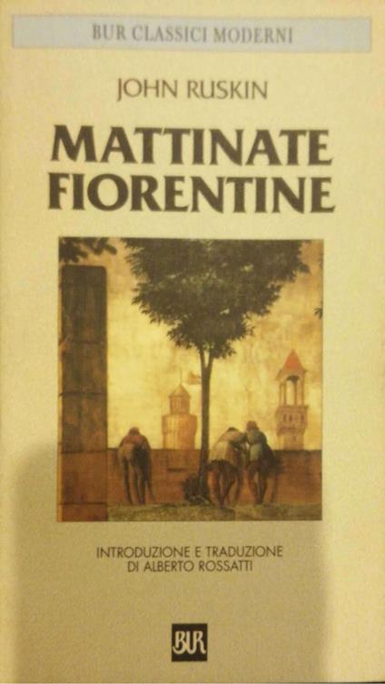 Mattinate fiorentine - John Ruskin - copertina