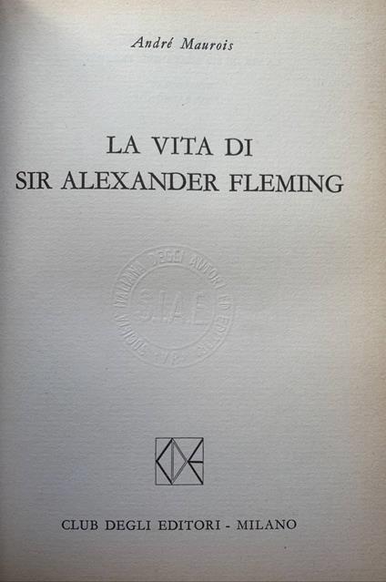 La vita di Sir Alexander Fleming - André Maurois - copertina