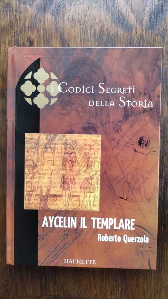 Aycelin Il Templare - Roberto Querzola - copertina