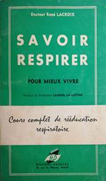 Savoir Respirer pour mieux vivre