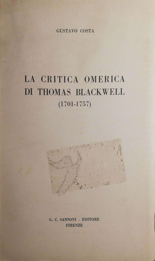 La critica omerica di Thomas Blackwell (1701-1757) - Gustavo Costa - copertina