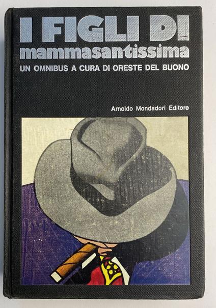 I figli di mammasantissima - Oreste Del Buono - copertina