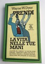 Prendi la vita nelle tue mani