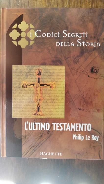 L' Ultimo Testamento - Philip Le Roy - copertina