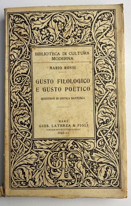 Gusto filologico e gusto poetico. Questioni di critica dantesca - Mario Rossi - copertina