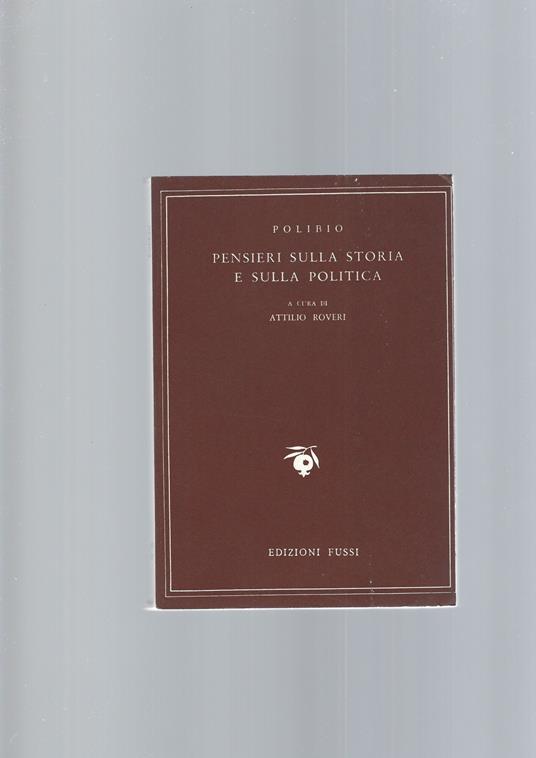 Pensieri Sulla Storia E Sulla Politica - Polibio - copertina