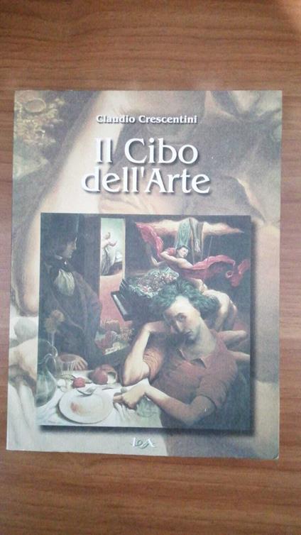 Il cibo dell'arte - Claudio Crescentini - copertina