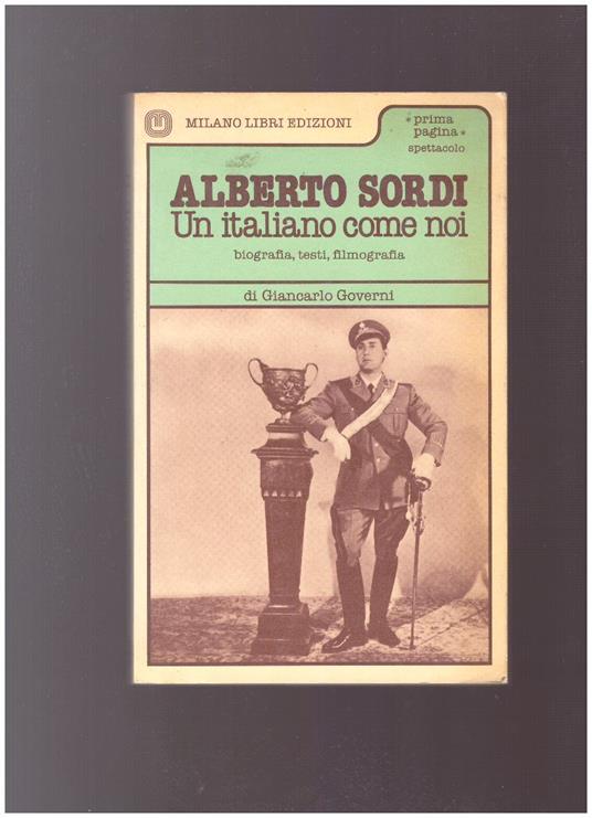 ALBERTO SORDI Un italiano come noi - Giancarlo Governi - copertina