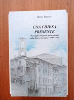 Una chiesa presente : passaggio del fronte nel territorio della diocesi perugina (1943-1944)