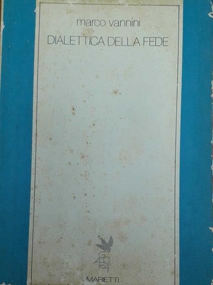 Dialettica della fede - Marco Vannini - copertina