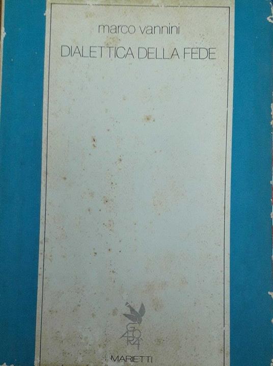 Dialettica della fede - Marco Vannini - copertina