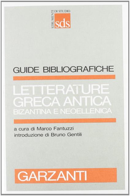 Letterature greca antica, bizantina e neoellenica - Marco Fantuzzi - copertina