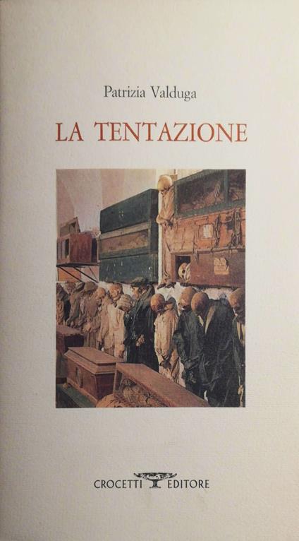 La tentazione - Patrizia Valduga - copertina