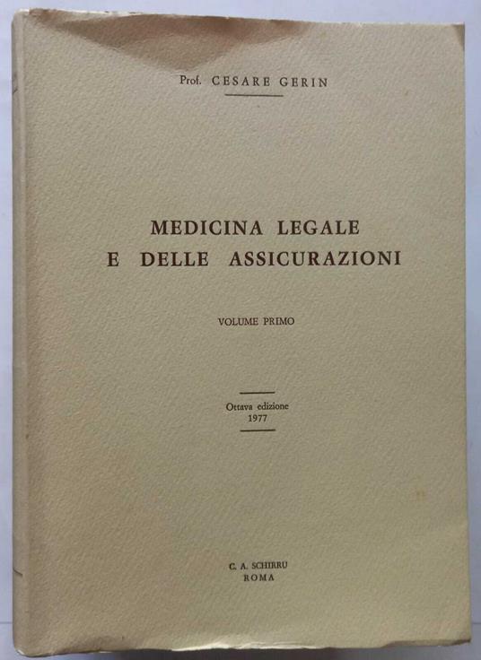 Medicina legale e delle Assicurazioni. (4 Volumi) - Cesare Gerin - copertina