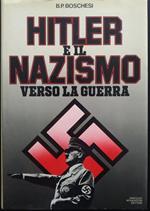 1933 - 1939. Hitler e il nazismo verso la guerra