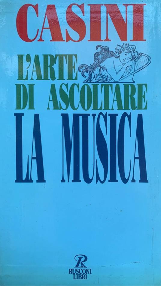 L' arte di ascoltare la musica - Claudio Casini - copertina