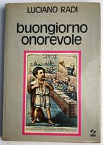 Buongiorno onorevole. Dal diario di un deputato