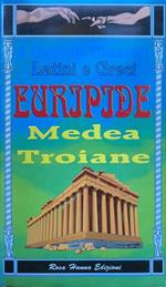 Medea - Troiane