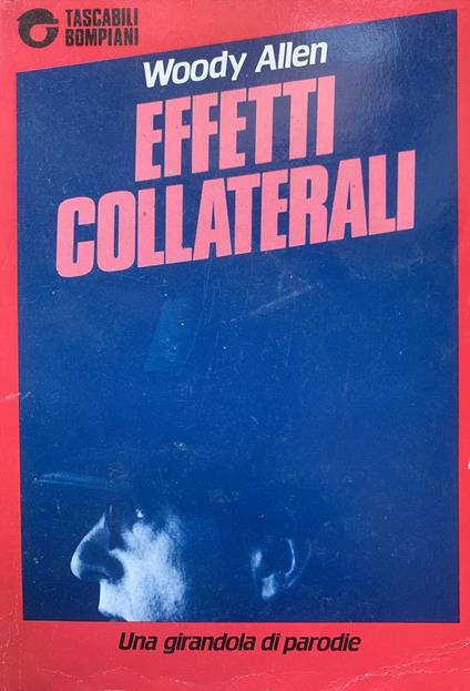 Effetti collaterali - Woody Allen - copertina