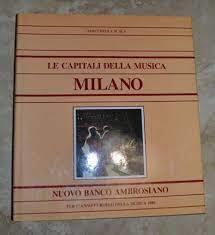 Le Capitali Della Musica - Milano - copertina