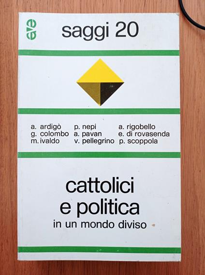 Cattolici e politica in un mondo diviso - copertina