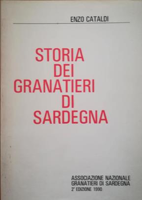 Storia dei granatieri di Sardegna - Enzo Cataldi - copertina