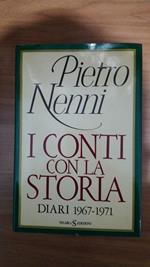 I conti con la Storia . Diari 1967 - 1971