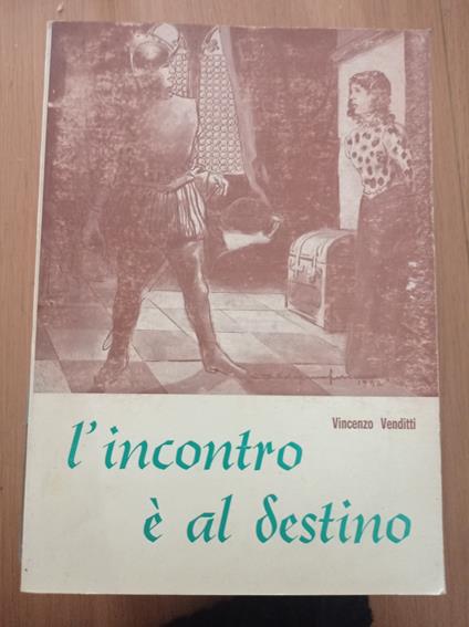 L' incontro è al destino - Vincenzo Nitti - copertina