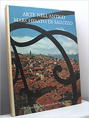 Arte Nell'Antico Marchesato Di Saluzzo - Noemi Gabrielli - copertina