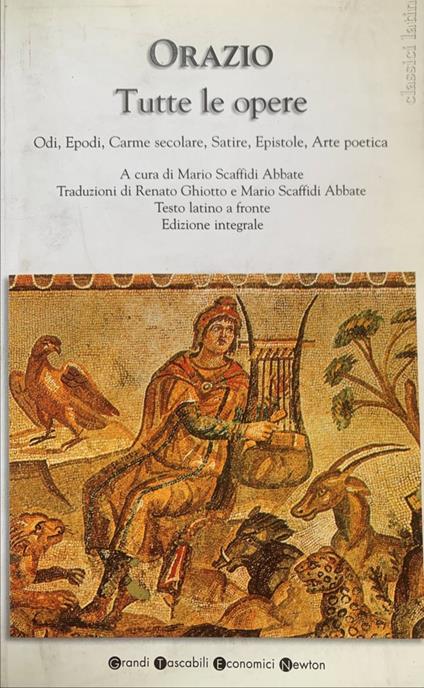 Tutte le opere: Odi-Epodi-Carme secolare-Satire-Epistole-Arte poetica - Quinto Orazio Flacco - copertina