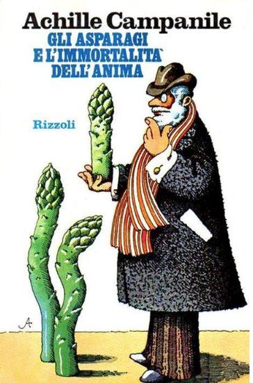 Gli asparagi e l'immortalità dell'anima - Achille Campanile - copertina