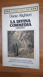 La Divina Commedia. Paradiso. Illustraz. di G. Dorè