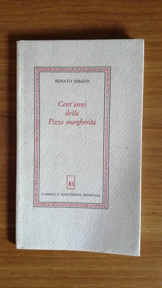 Cent'anni della Pizza margherita - copertina