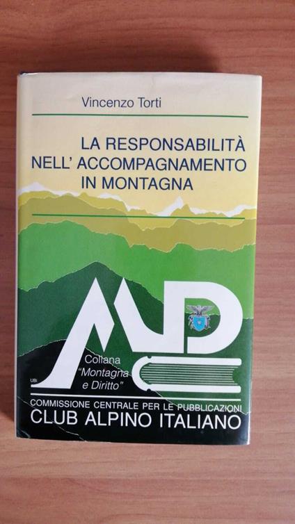 La responsabilità nell'accompagnamento in montagna - copertina