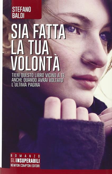 Sia fatta la tua volontà - Stefano Baldi - copertina