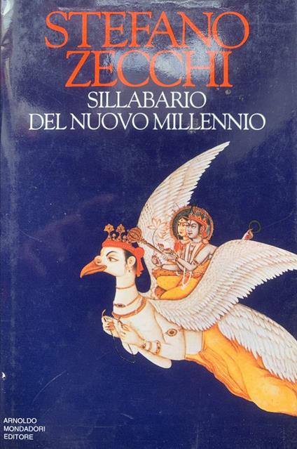 Sillabario del nuovo millennio - Stefano Zecchi - copertina