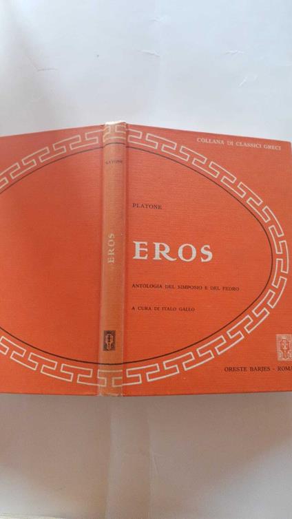 Eros Platone. Antologia del simposio e del Fedro - copertina