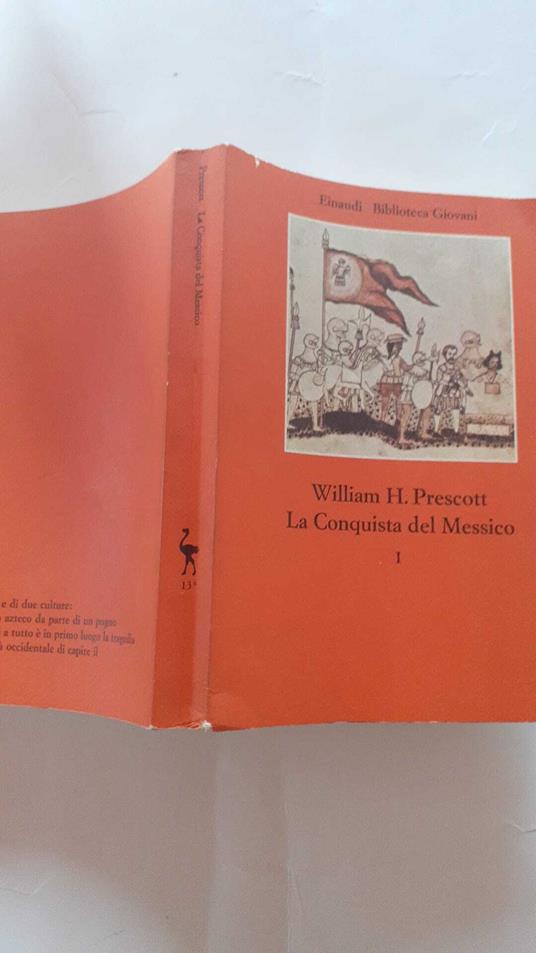 La conquista del Messico I - William H. Prescott - copertina
